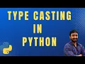 Type Casting in Python Python Tutorial for Beginners in Hindi
