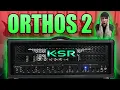 KSR Orthos 2 - Amplifier Demo