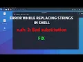 LINUX ERROR FIX x sh 2 Bad substitution
