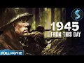 Download Lagu WWII’s Deadliest Battle | Action War | Full Movie | 1945: From This Day