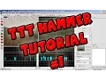TTT Hammer Tutorial Setting up hammer and Basic Map building