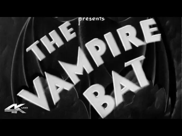 THE VAMPIRE BAT (1933) Lionel Atwill & Fay Wray | 4K UHD | Trailer Remastered - B&W