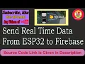 Send Real time Data from ESP32 to Firebase