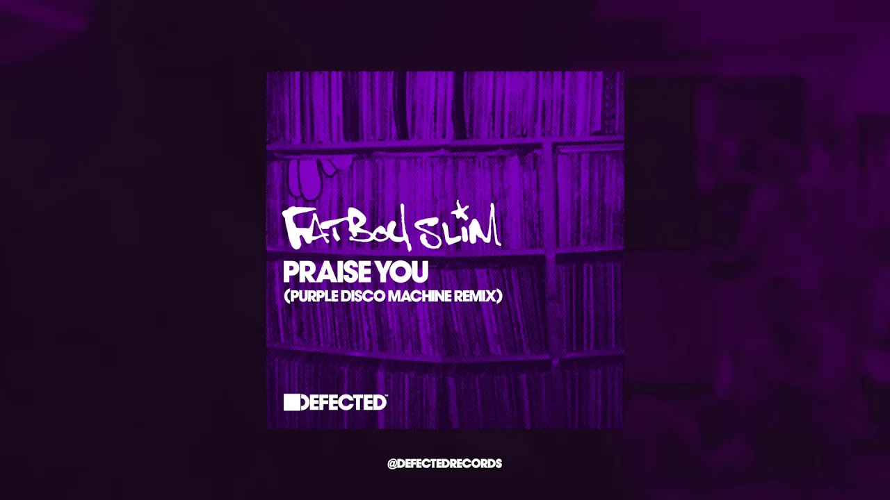 Fatboy Slim 'Praise You’ (Purple Disco Machine Remix)