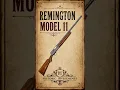 America s Most Infamous Outlaws and the Remington Model 11