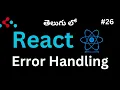 Error Handling in React Telugu