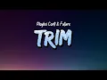 Download Lagu Playboi Carti \u0026 Future - TRIM (Lyrics)