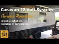 The 12 Volt Electrical System in my Renovated Caravan An Overview