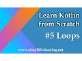 Kotlin Programming Tutorial - Loops