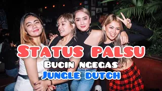 Download DJ STATUS PALSU!!!! Bucin Osshe x Vebbychan JUNGLE DUTCH 2021 - (dicky wing) MP3
