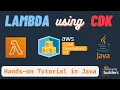 Create AWS Lambda Function with CDK in Java Create and Deploy AWS Lambda written in Java