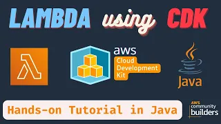 Create AWS Lambda Function with CDK in Java Create and Deploy AWS Lambda written in Java
