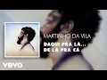 Download Lagu Martinho Da Vila - Daqui Pra Lá... De Lá Pra Cá (Áudio Oficial)