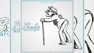 msaga sumu babu wa ruangwa