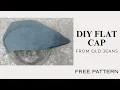 DIY Flat Cap How to Make Flat Cap From Old Jeans Full Cutting Stitching Free Pattern Tutorial