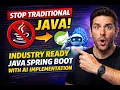 Stop Using Traditional Java Build Industry-Ready Java Spring Boot Apps with AI