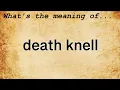 Download Lagu Death Knell Meaning | Definition of Death Knell