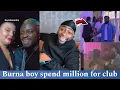 Download Lagu Davido Break Anoda Record \u0026 BURNA BOY SPEND 84,000,000 IN CLUB AS Portable don get Oyinbo wife 