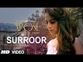 Download Lagu The Xposé: Surroor Full Video Song | Himesh Reshammiya, Yo Yo Honey Singh
