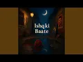 Download Lagu Ishq Ki Baate