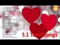 Download Lagu 5.1 Tamil Songs | Ilayaraja Duets 5.1 Part 6| Dolby Digital 5.1 Tamil songs | Paatu Cassette Songs
