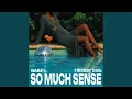 Download Lagu So Much Sense
