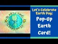 Earth Day Pop Up Earth Card