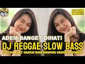 Download Lagu KUMPULAN DJ REGGAE SLOW TERBARU || DJ CAMPURAN VIRAL TIKTOK 2025🎵ADEM BANGET BASS NYA