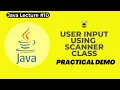 Input using Scanner Class Scanner Class Methods Java Tutorial for beginners