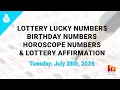 July 28th 2026 - Lottery Lucky Numbers Birt ay Numbers Horoscope Numbers
