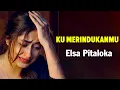 Download Lagu Elsa Pitaloka - Ku Merindukanmu (Lyrics Video)