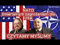 Lagu NATO śmiertelnym zagrożeniem dla USA.