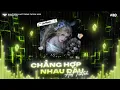 Lagu Chẳng Hợp Nhau Đâu Remix, Trả Cho Anh Remix🎼Dĩ Nhiên Rồi Người Ta Là Lựa Chọn Của Em Mà🎼Nhạc Remix