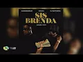 Lagu SjavasDaDeejay, Uncool MC and DJ Maphorisa - Sis Brenda [Feat. Madumane and Xduppy] (Official Audio)