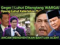 Geger ! Viral ! Terbongkar ! LUHUT ANCAM ACEH ? Ditertawakan ditantang Warga Aceh? Prabowo PURBAYA ?