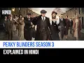 Peaky Blinders Season 3 Recap in Hindi Captain Blue Pirate