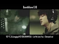 Download Lagu [정기고JunggigoX찬열CHANYEOL] Let Me Love You - Chanyeol cut