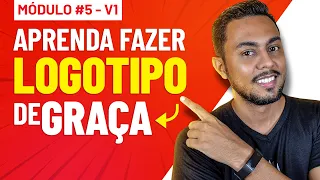 🎓 COMO FAZER LOGOTIPO [DE GRAÇA] NO CANVA | Tutorial | Módulo 5 | Aula 1
