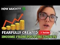 Fearfully Created Income from Youtube Update 2025