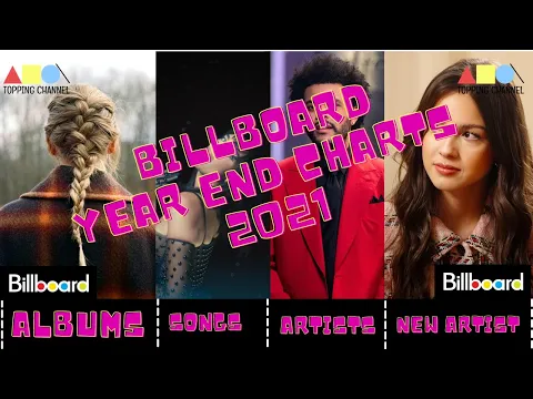 BILLBOARD TOP 10 ARTISTSALBUMSSONGS AND NEW ARTIST OF 2021