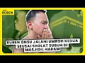 Download Lagu Just Ruben - Ruben Onsu jalani Umroh ke-2 seusai Sholat Subuh diMasjidil Haram