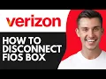 HOW TO DISCONNECT VERIZON FIOS BOX 2026