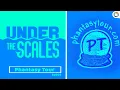 Ep005 PhantasyTour Under the Scales