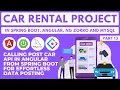 Calling Post Car API in Angular from Spring Boot Car Rental Project Part 13 Spring Boot Angular