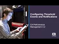 Configuring Threshold Events Notifications in CA Performance Management