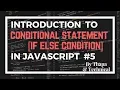 JavaScript Tutorials in Hindi Part 5 if else statement in JavaScript conditional statements in JS