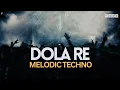 Download Lagu Dola Re - Debb Remix | Melodic Techno