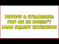 DevOps SysAdmins PHP on IIS doesn t load sqlsrv extension 2 Solutions