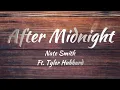 After Midnight – Nate Smith ft. Tyler Hubbard | Heartfelt Midnight Vibes💔