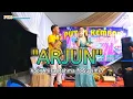 Download Lagu ARJUN - ANISA RAHMA FT SUGIMIN | PKS Entertainment